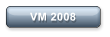 VM 2008